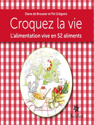 cover image of Croquez la vie